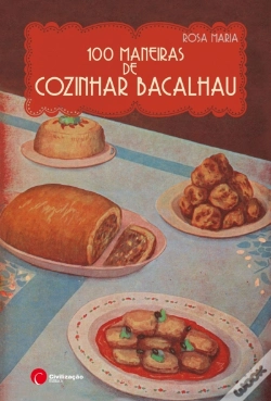 Capa do artigo 100 Maneiras de Cozinhar Bacalhau