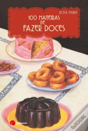 Capa do artigo 100 Maneiras de Fazer Doces