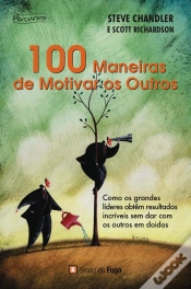 Capa do artigo 100 Maneiras de Motivar os Outros