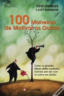 Capa do artigo 100 Maneiras de Motivar os Outros