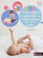 100 Massages Et Activités De Relaxation Avec Mon Bébé De 0/2ans - Preview