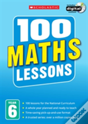 100 Maths Lessons: Year 6