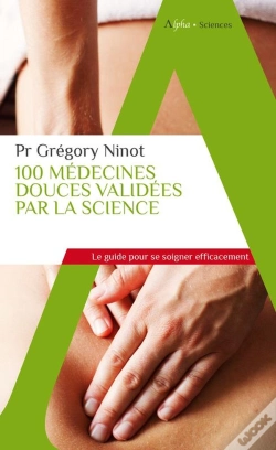 Capa do artigo 100 Médecines Douces Validées Par La Science : Le Guide Pour Se Soigner Efficacement