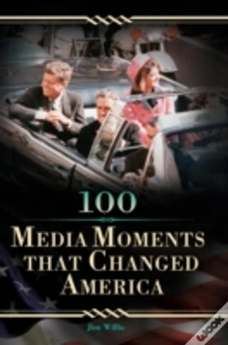 Capa do artigo 100 Media Moments That Changed America