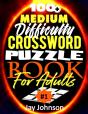 100+ Medium Difficulty Crossword Puzzle Book For Adults - Preview