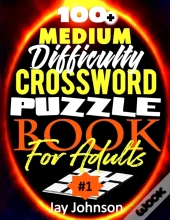 100+ Medium Difficulty Crossword Puzzle Book For Adults