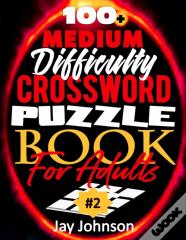100+ Medium Difficulty Crossword Puzzle Book  For Adults