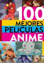 100 Mejores Peliculas Anime,Las - Preview