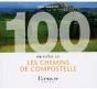100 Merveilles Sur Les Chemins De Compostelle - Preview