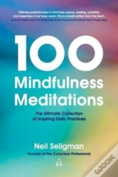 100 Mindfulness Meditations