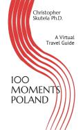 100 Moments Poland