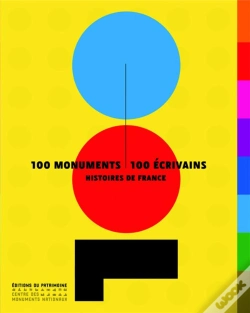 Capa do artigo 100 Monuments ; 100 Écrivains ; Histoire De France
