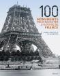 100 Monuments Pour Raconter L'Histoire De France - Preview