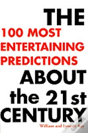 Capa do artigo 100 Most Entertaining Predictions About The 21st Century