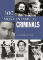 100 Most Infamous Criminals - Preview