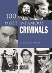 100 Most Infamous Criminals