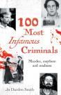 100 Most Infamous Criminals - Preview