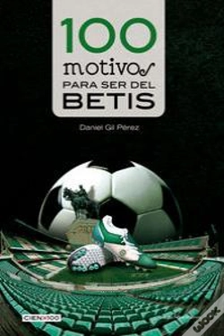 Capa do artigo 100 Motivos Para Ser Del Betis