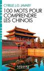 100 Mots Pour Comprendre Les Chinois - Preview