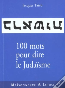 Capa do artigo 100 Mots Pour Dire Le Judaisme