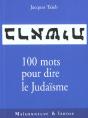 100 Mots Pour Dire Le Judaisme - Preview