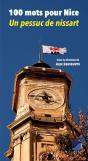 100 Mots Pour Nice ; Un Pessuc De Nissart - Preview
