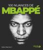 100 Nuances De Kylian Mbappé - Preview