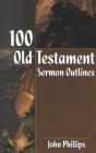 100 Old Testament Sermon Outlines - Preview
