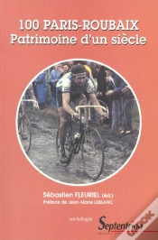 Capa do artigo 100 Paris Roubaix ; Patrimoine D