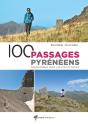 100 Passages Pyrénéens : Randonnées Vers Les Cols D'Antan - Preview