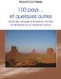 100 Pays...Et Quelques Autres ; Récits De Voyages À Travers Le Monde Et Réflexion Sur Le Tourisme Actuel - Preview