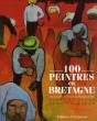 100 Peintres En Bretagne - Preview