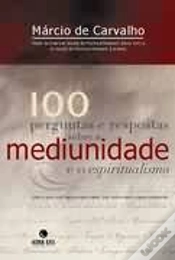 Capa do artigo 100 Perguntas e Respostas sobre a Mediunidade e o Espiritualismo