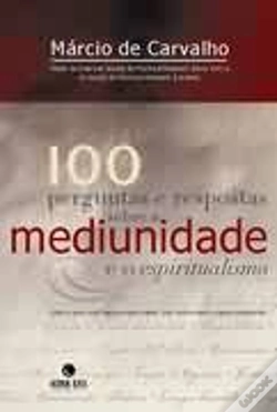 Capa do artigo 100 Perguntas e Respostas sobre a Mediunidade e o Espiritualismo
