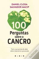 100 Perguntas sobre o Cancro