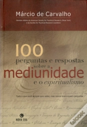 Capa do artigo 100 Perguntase e Respostas Sobre a Mediunidade e o Espiritualismo