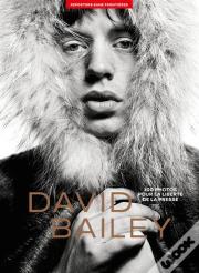 100 Photos De David Bailey Pour La Liberté De La Presse