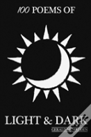 100 Poems Of Light & Dark
