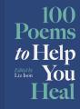 100 Poems To Help You Heal - Preview