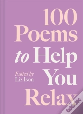 100 Poems To Help You Relax