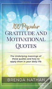 100 Popular Gratitude And Motivational Quotes