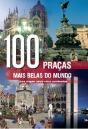 100 Praças Mais Belas do Mundo - Preview