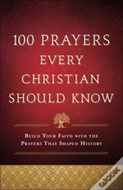 Capa do artigo 100 Prayers Every Christian Should Know