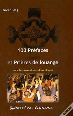 Capa do artigo 100 Préfaces Et Prières De Louange Pour Les Assemblées Dominicales