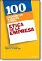 100 Preguntas Básicas Sobre Ética De La Empresa - Preview