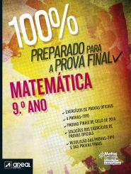 100% Preparado para a Prova Final - Matemática - 9.º Ano
