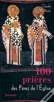 Capa do artigo 100 Prières Avec Les Pères De L