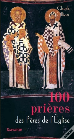Capa do artigo 100 Prières Avec Les Pères De L'Église