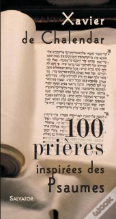100 Prières Avec Les Psaumes