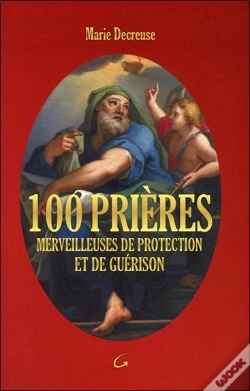 Capa do artigo 100 Prières Merveilleuses De Protection Et De Guérison